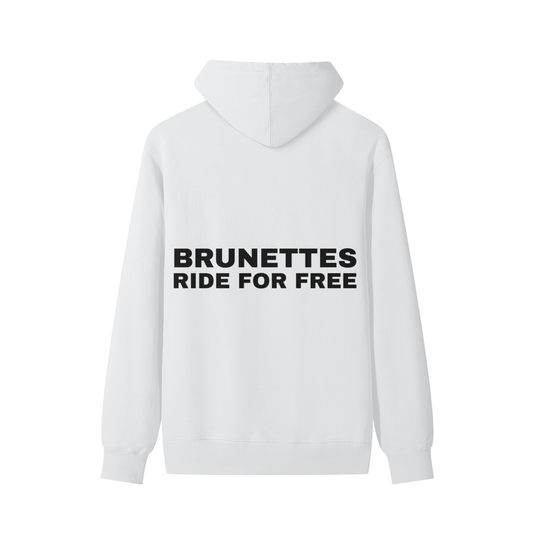 Brunettes Ride For Free White Hoodie