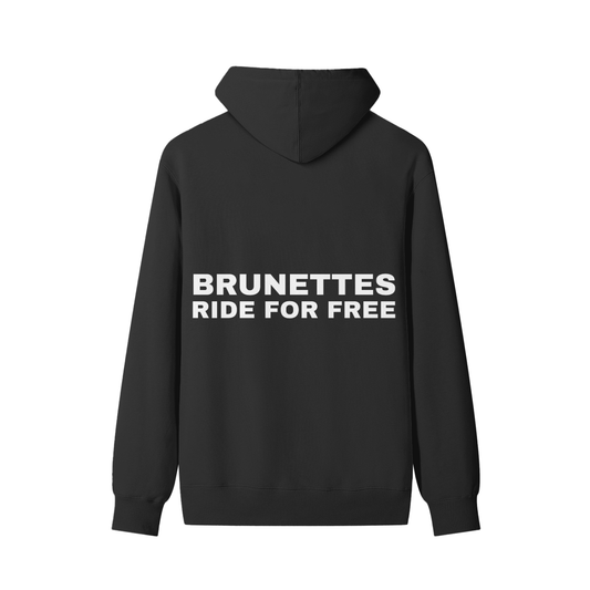 Brunettes Ride For Free Black Hoodie